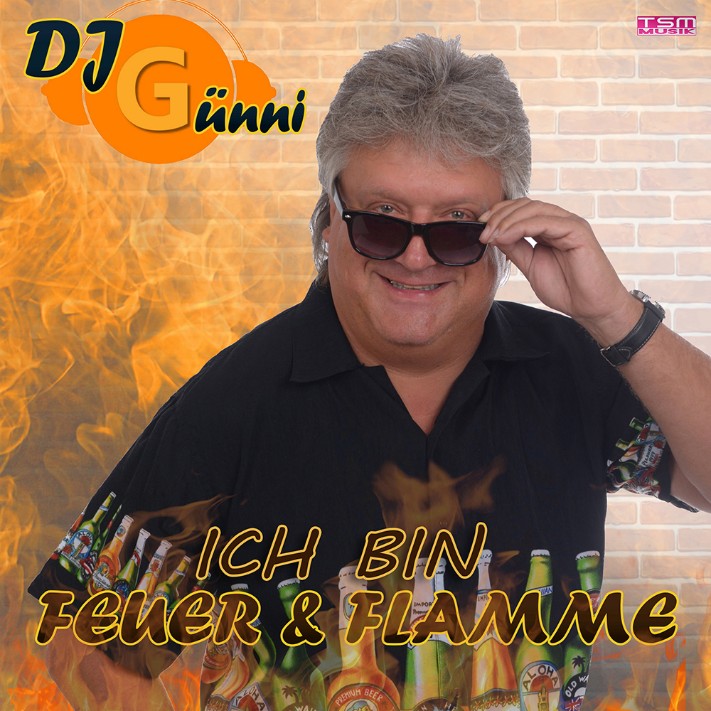 DJ Günni - Ich bin Feuer & Flamme